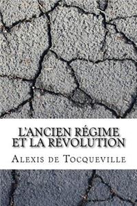L'Ancien RÃ©gime Et La RÃ©volution