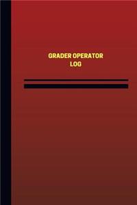 Grader Operator Log (Logbook, Journal - 124 pages, 6 x 9 inches)