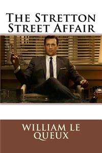 Stretton Street Affair William Le Queux