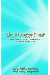 The 10 Suggestions?