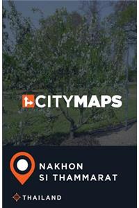 City Maps Nakhon Si Thammarat Thailand