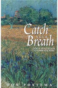 Catch Your Breath
