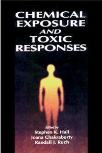 Chemical Exposure and Toxic Responses