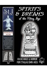 Spirits & Dreams of the Viking Age