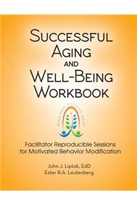 Successful Aging and Well-Being Workbook