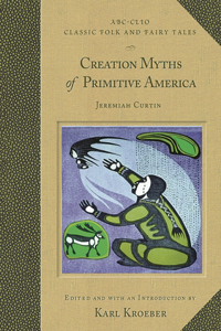 Creation Myths of Primitive America