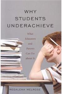 Why Students Underachieve