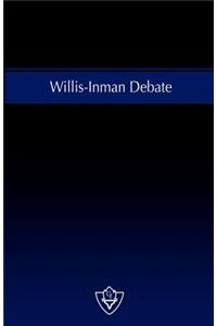 Willis-Inman Debate