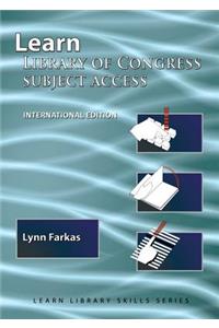 Learn Library Of Congress Subject Access (International Edition)