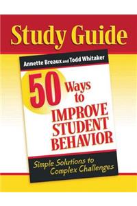 50 Ways to Improve Student Behavior