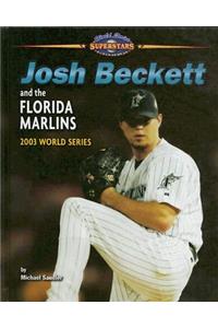 Josh Beckett and the Florida Marlins