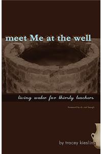 meet Me at the well