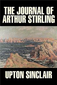 The Journal of Arthur Stirling by Upton Sinclair, Science Fiction, Classics, Literary