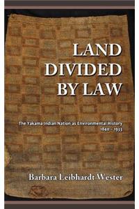 Land Divided by Law