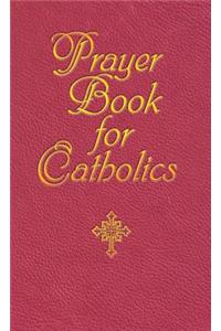 Prayer Book for Catholics