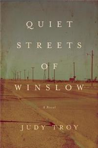 The Quiet Streets Of Winslow