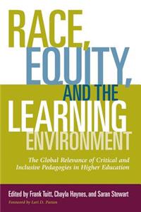 Race, Equity, and the Learning Environment