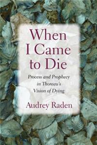 When I Came to Die
