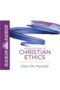 Introduction to Christian Ethics (Library Edition)