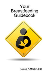 Your Breastfeeding Guidebook