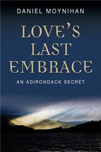 Love's Last Embrace