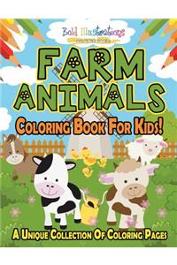 Farm Animals Coloring Book For Kids!