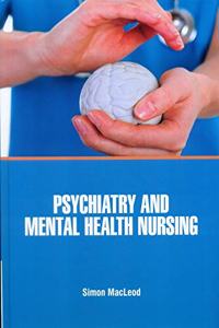 PSYCHIATRY AND MENTAL HEALTH NURSING (HB 2021)
