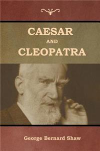 Caesar and Cleopatra