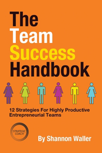 The Team Success Handbook