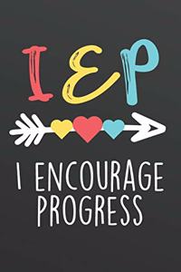 IEP I Encourage Progress