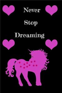 Never Stop Dreaming