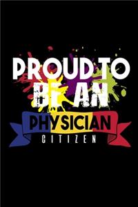 Proud to be a physician citizen