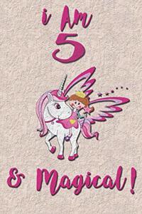 I am 5 & Magical! NoteBook