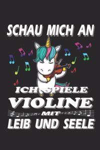 Schau mich an ich spiele Violine mit Leib und Seele