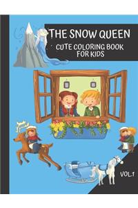 The Snow Queen Cute Coloring Book For Kids