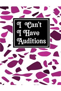 I can't i have Auditions