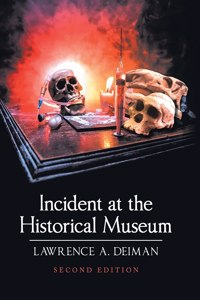 Incident at the Historical Museum