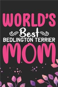 World's Best Bedlington Terrier Mom