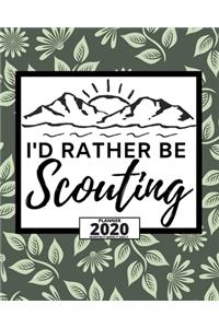 I'd Rather Be Scouting