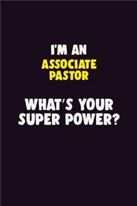 I'M An Associate Pastor, What's Your Super Power?