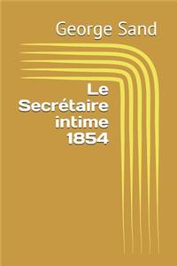 Le Secrétaire intime 1854