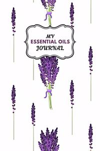 My Essential Oils Journal: Notebook to Write & Organize Your Oil Blends & Recipes