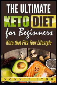 The Ultimate Keto Diet for Beginners