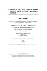 Oversight of the Small Business Administration's entrepreneurial development programs