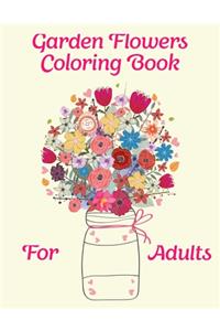 Garden Flowers Coloring Book For Adults