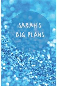 Sarah's Big Plans - Notebook/Journal/Diary/Planner/To do - Personalised Girl/Women's Gift - Ideal Present - 100 lined pages (Blue glitter)