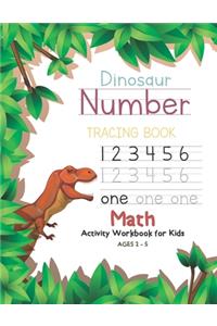 Dinosaur Number Tracing Book Math Activity Workbook for Kids Ages 2 - 5