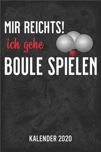 Mir reicht's - Boule Kalender 2020