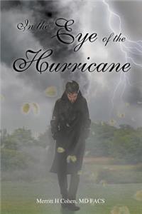 In the Eye of the Hurricane