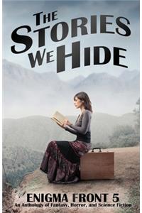 The Stories We Hide